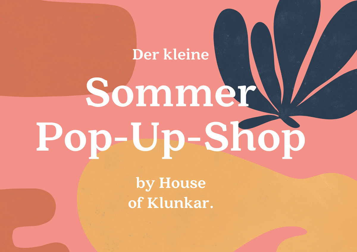 Sommer Pop-Up-Shop von House of Klunkar.